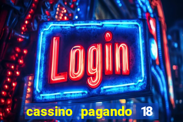 cassino pagando 18 reais no cadastro